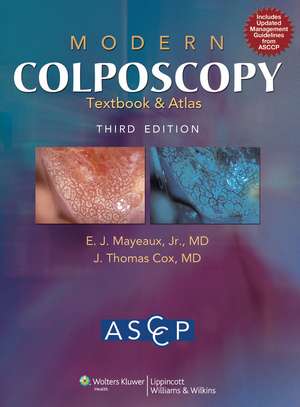 Modern Colposcopy Textbook and Atlas de American Society for Colposcopy and Cervical Pathology