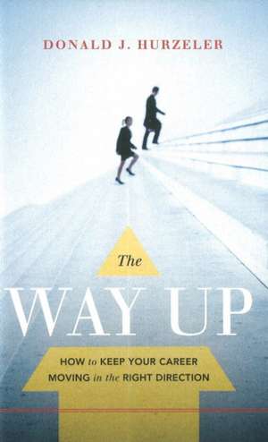 Way Up de Donald J. Hurzeler