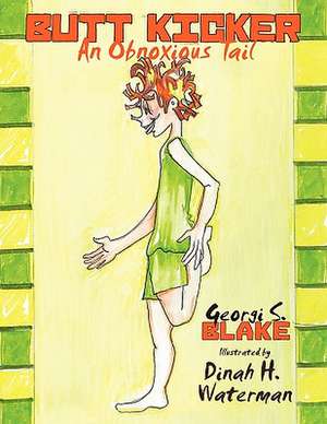 Butt Kicker de Georgi S. Blake