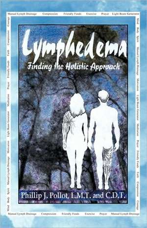 Lymphedema de Phillip J. Pollot