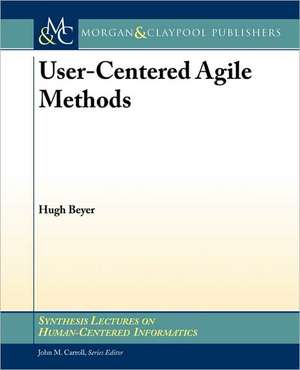 User-Centered Agile Methods de Hugh Beyer