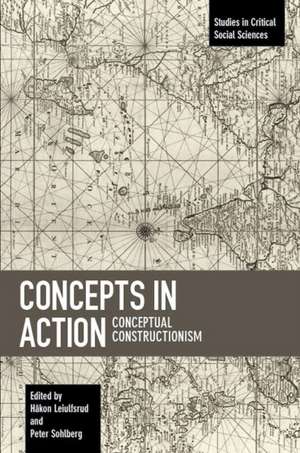 Concepts In Action: Conceptual Constructionism de Peter Sohlberg