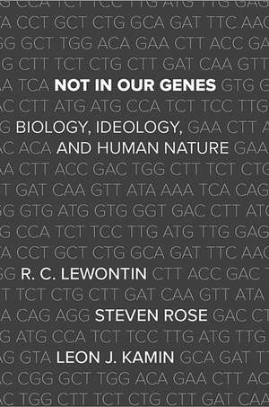 Not In Our Genes: Biology, Ideology, and Human Nature de Richard Lewontin