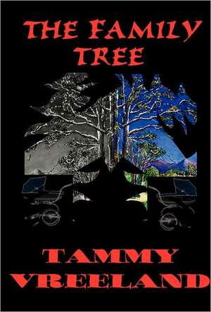 The Family Tree de Tammy Vreeland