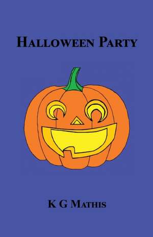 Halloween Party de K. G. Mathis