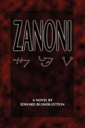 Zanoni de Edward Bulwer Lytton Lytton