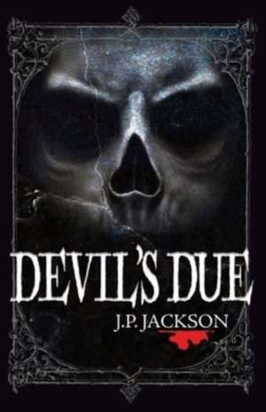 Devil's Due de J. P. Jackson