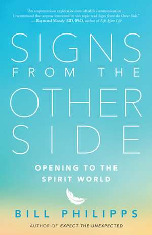 Signs from the Other Side de Bill Philipps