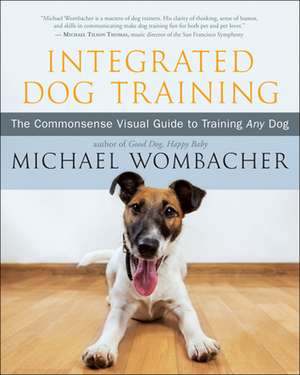 Integrated Dog Training de Michael Wombacher