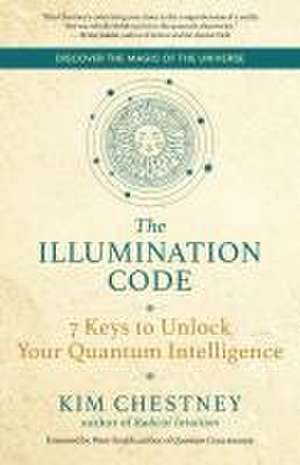 The Illumination Code de Kim Chestney