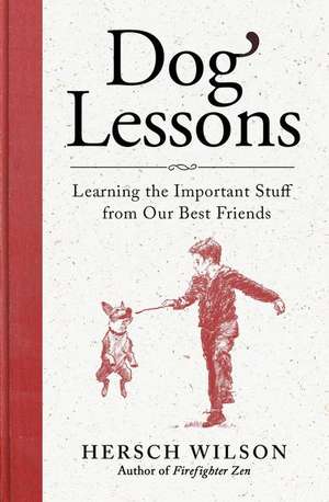 Dog Lessons de Hersch Wilson