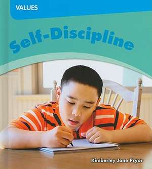 Self-Discipline de Kimberley Jane Pryor