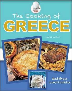 The Cooking of Greece de Matthew Locricchio