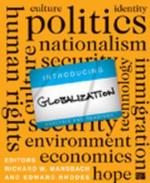 Introducing Globalization: Analysis and Readings de Richard W. (Wallace) Mansbach