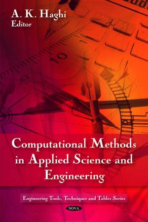 Computational Methods in Applied Science & Engineering de A K Haghi