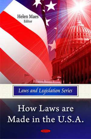 How Laws are Made in the U.S.A. de Helen Maes