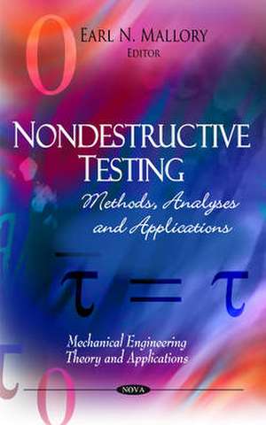 Nondestructive Testing de Earl N. Mallory