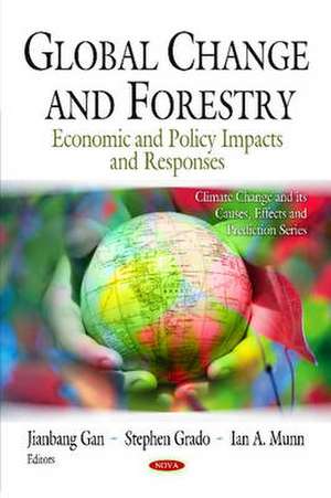 Global's Change and Forestry de Jianbang Gan