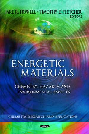 Energetic Materials de Jake R. Howell