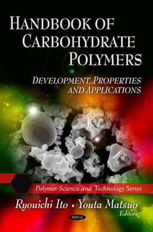 Handbook of Carbohydrate Polymers de Ryouichi Ito