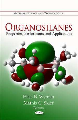 Organosilanes de Elias B. Wyman