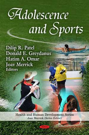 Adolescence and Sports de Dilip R. Patel