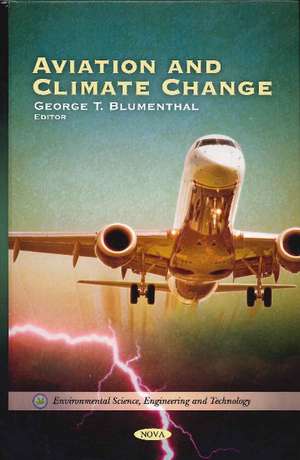 Aviation & Climate Change de George T Blumenthal