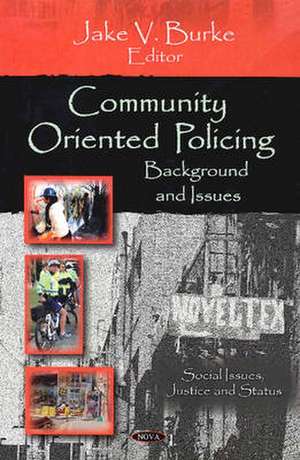 Community Oriented Policing de Jake V. Burke