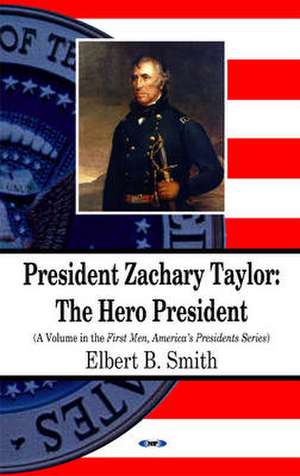 President Zachary Taylor de Elbert B. Smith