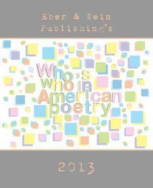 Who's Who in American Poetry Vol. 3 de Eber &. Wein