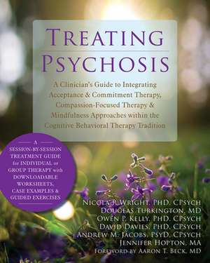 Treating Psychosis de Nicola P. Wright