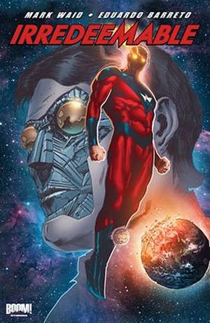 Irredeemable Volume 8 de Mark Waid