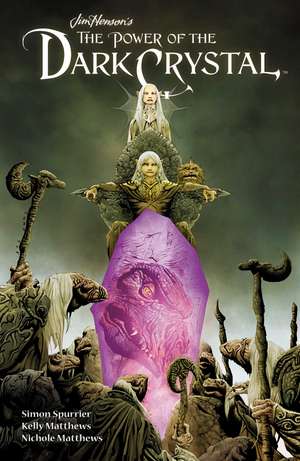 Jim Henson's The Power of the Dark Crystal Vol. 1 de Jim Henson