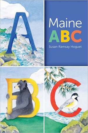 Maine ABC de Susan Ramsay Hoguet