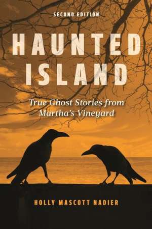 Haunted Island de Holly Mascott Nadler