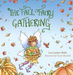 Fall Fairy Gathering de Liza Gardner Walsh