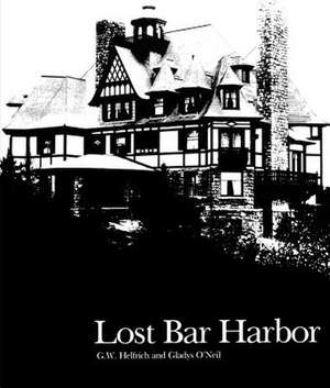 Lost Bar Harbor de G. W. Helfrich