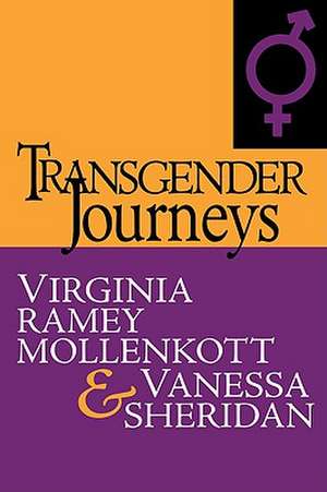 Transgender Journeys de Virginia Ramey Mollenkott