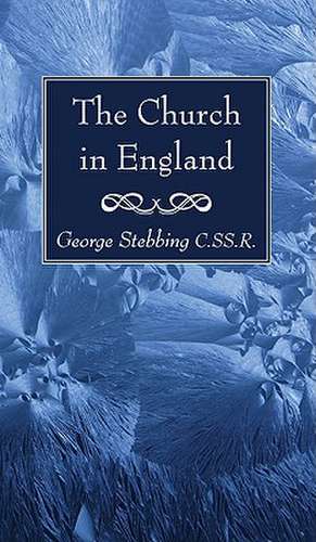 The Church in England de George Stebbing