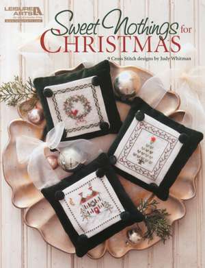 Sweet Nothings for Christmas (Leisure Arts #5327) de Jbw Designs