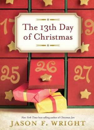 The 13th Day of Christmas de Jason F. Wright