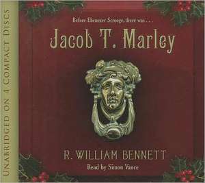 Jacob T. Marley de R. William Bennett