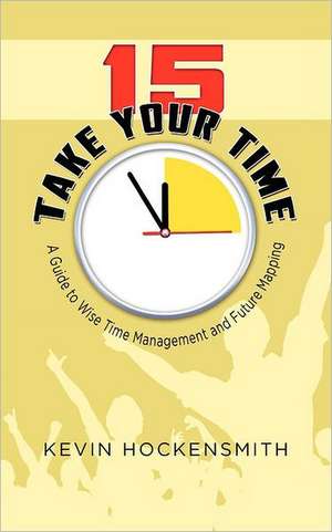 15 Take Your Time de Kevin Hockensmith