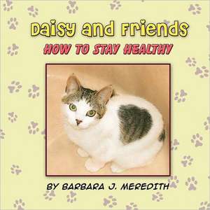 Daisy and Friends de Barbara J. Meredith