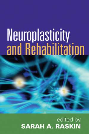 Neuroplasticity and Rehabilitation and