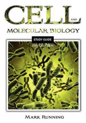 Cell and Molecular Biology Study Guide de Mark Running