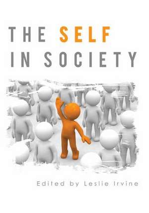 The Self in Society de Leslie Irvine