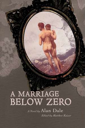 A Marriage Below Zero de Matthew Kaiser