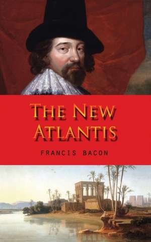 The New Atlantis de Francis Bacon