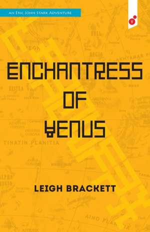 Enchantress of Venus de Leigh Brackett